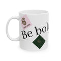 Ceramic Mug — Inspirational “Be You. Be Bold.” Quote Mug with Colorful Letter Tiles