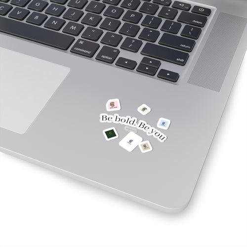 Be bold. Be you Sticker Pack — Inspirational Kiss-Cut Laptop Stickers