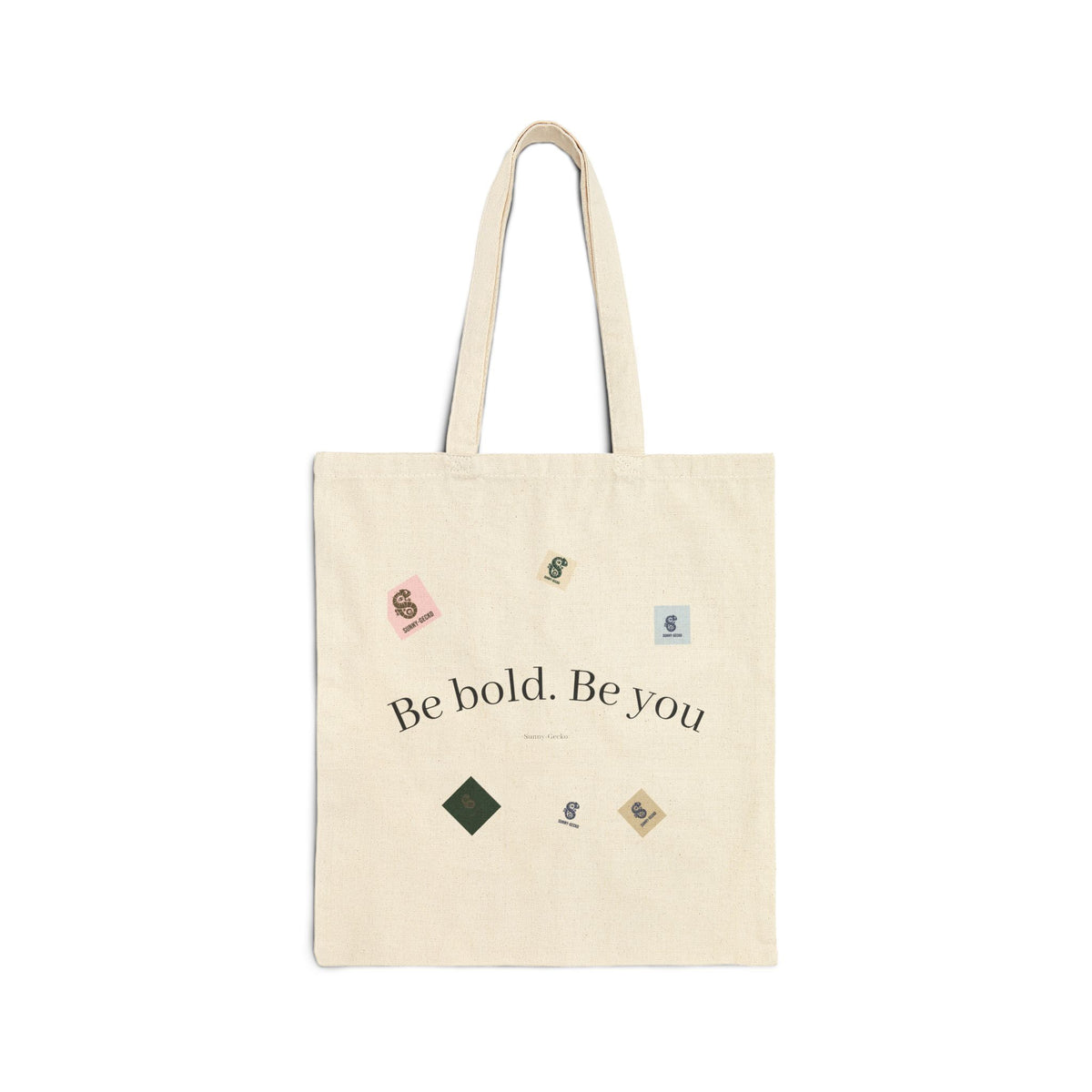 Be Bold. Be You Cotton Tote — Inspirational Canvas Shopper Bag